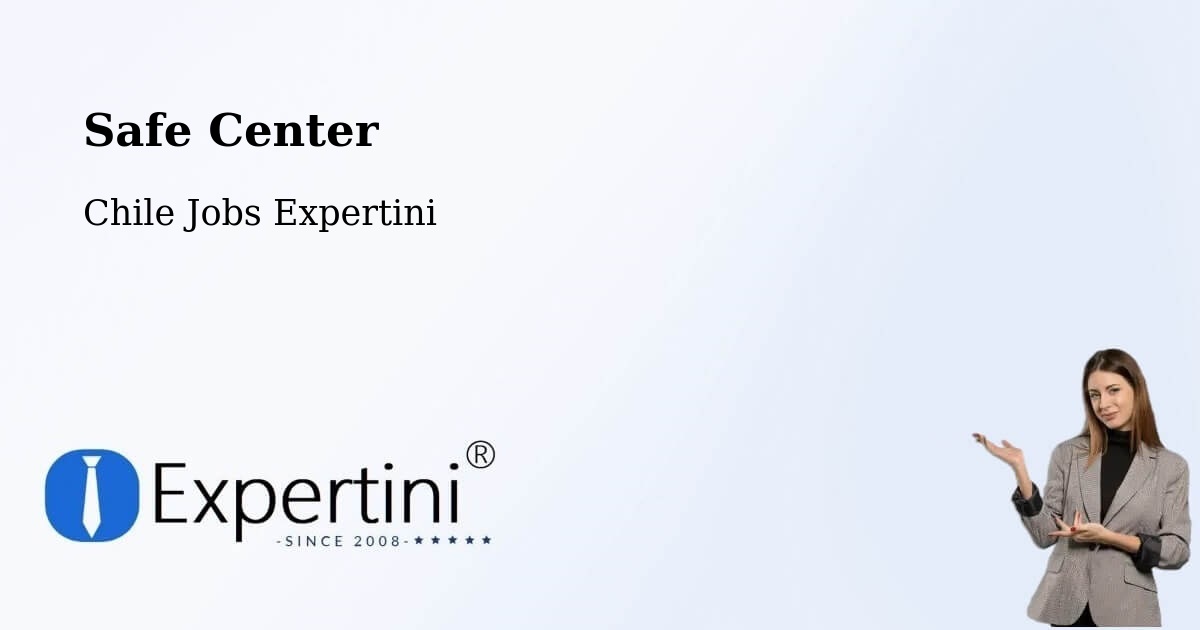 Safety Center – Renaico - Chile Jobs Expertini